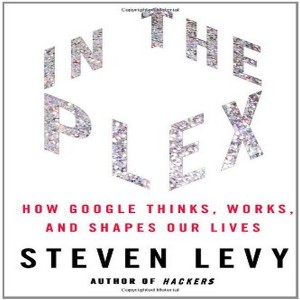 in-the-plex_-how-google-thinks-works-and-shapes-our-lives-by-steven-levy-pdf-free-download